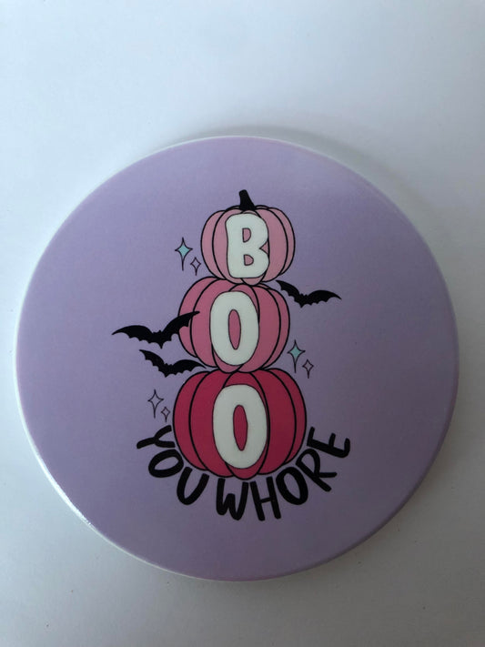 Boo..you whore!