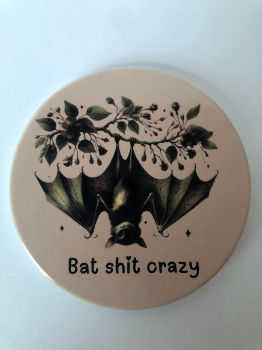 Bat Shit Crazy