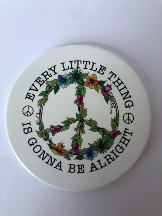 Every little thing is gonna be alright